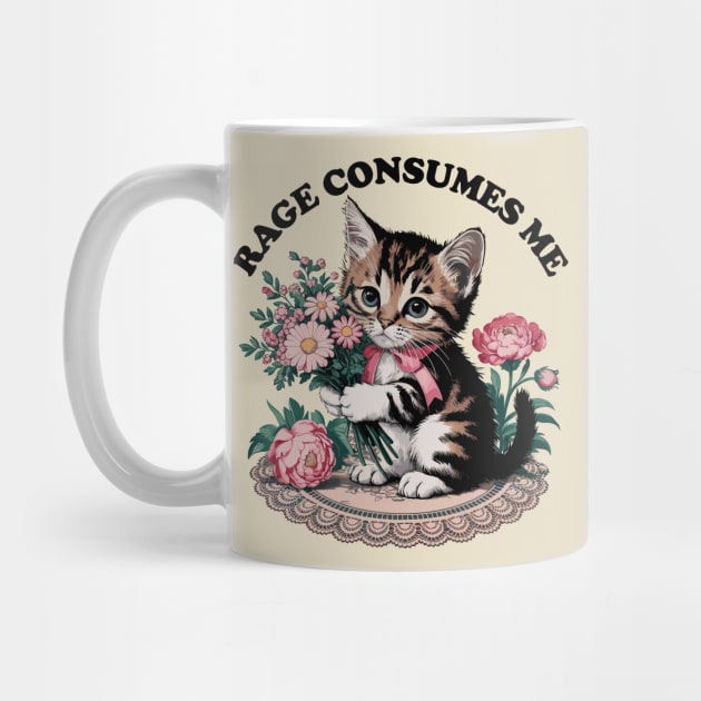 Rage Consumes Me Cat Flower Cute Kitty Cat Meme by VOILA